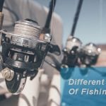 Fishing Reel Types - Understanding the Difference