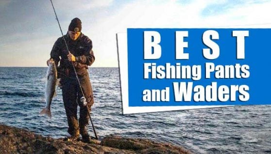 best fishing pants