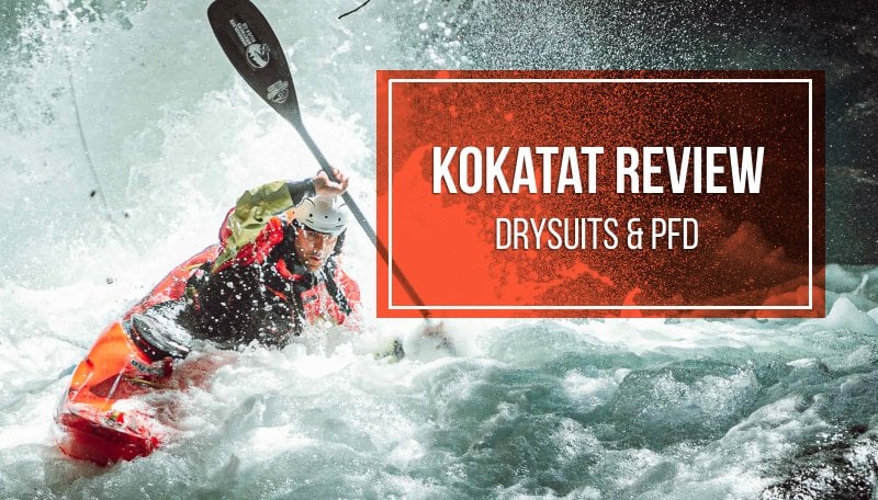 kokatat-review-drysuits-and-pfd