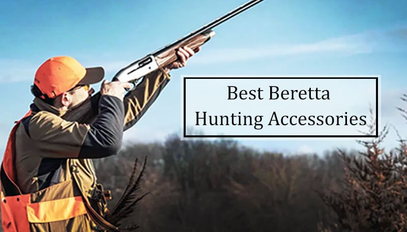 Best-Beretta-Hunting-Accessories