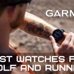 Best Garmin Watch for Golf and Running 2022