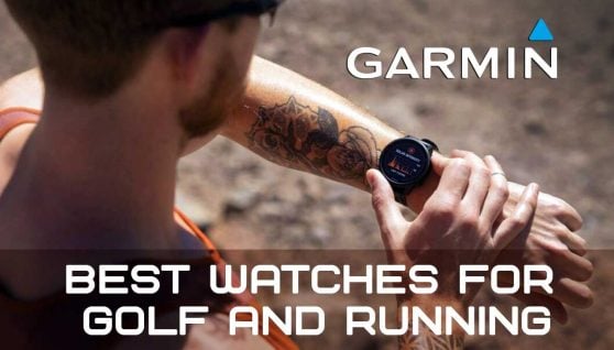 Best-Garmin-Watches-for-Golf-and-Running