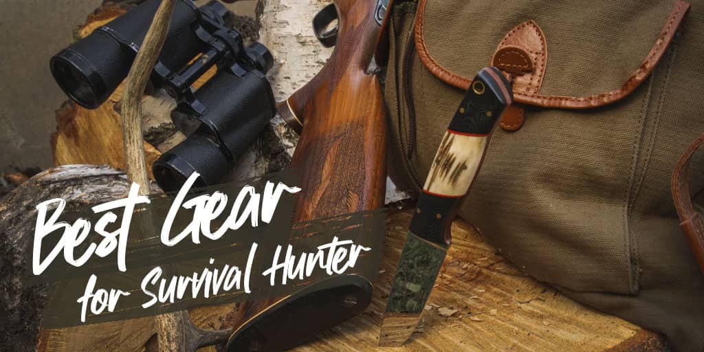 Best Survival Hunting Gear for Outdoor Adventures