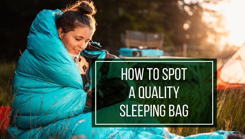 choosing a qiality sleeping bag