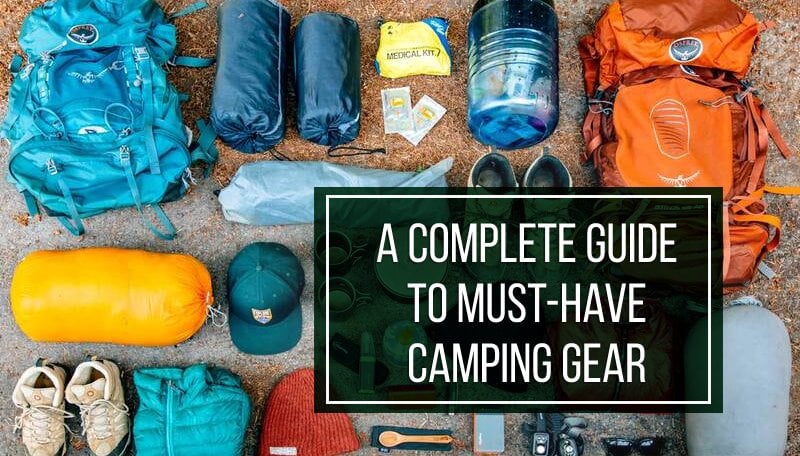 A Complete Checklist of Must-Have Camping Gear