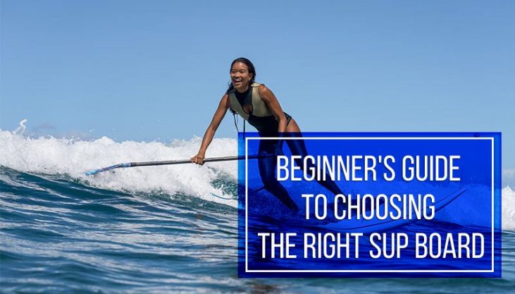 SUP Board Selection: Ultimate Beginner's Guide