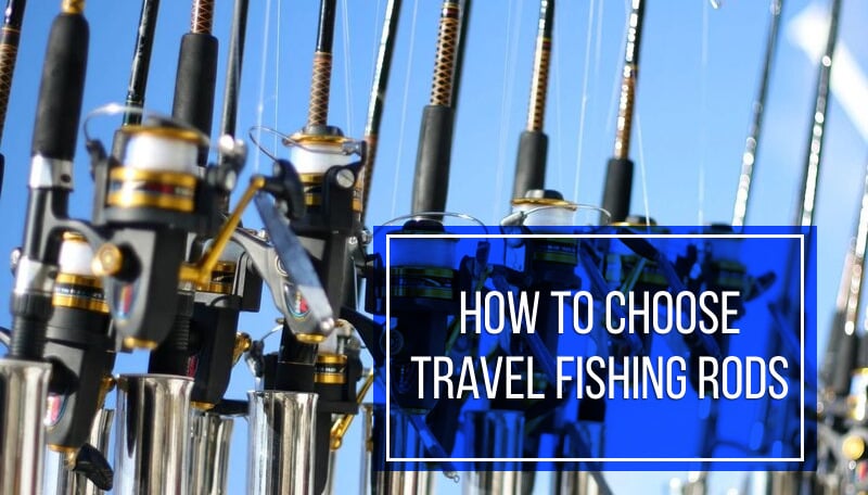 Travel Fishing Rods