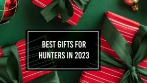best gift for hunters