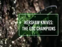 Kershaw Knives: The Perfect Balance of Style, Quality, and Innovation
