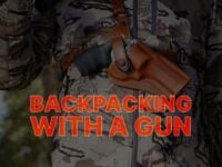 Backpacking with a Gun: Everything you Need to Know