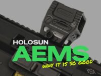 Why Holosun AEMS Is Such a Good Rifle Optic